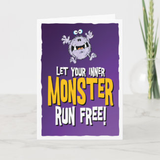 let your inner monster run free! card