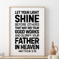 Let Your Light Shine Before Others, Matthew 5:16