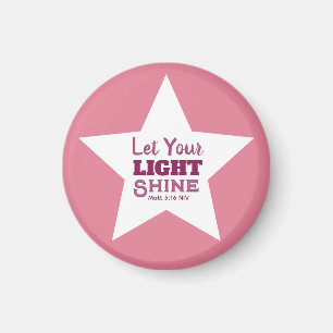 Let Your Light Shine Bible Verse White Star Pink Magnet