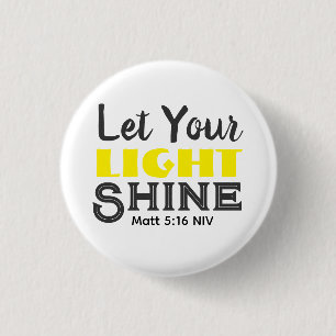 Let Your Light Shine Bible Verse Yellow Cute White 3 Cm Round Badge