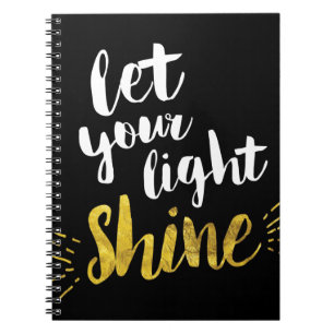 Let Your Light Shine, Black and Gold Notebook