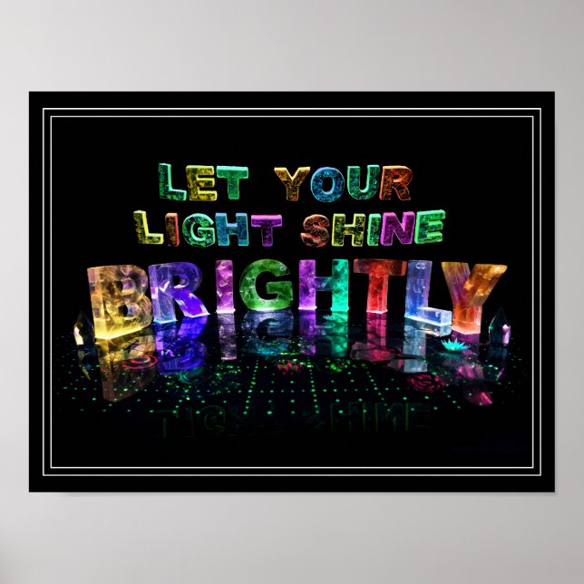 Let Your Light Shine Brightly Poster (Front)