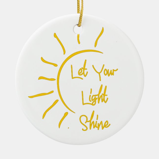 Let your light shine ceramic ornament (Front)