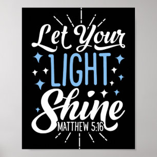 Let your light shine christian men women t shirt poster