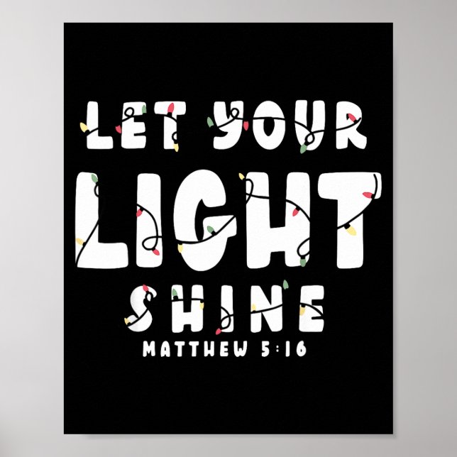 Let Your Light Shine - Christmas Light  Poster (Front)
