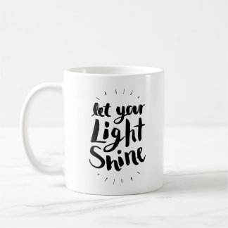 Let Your Light Shine Coffee Mug