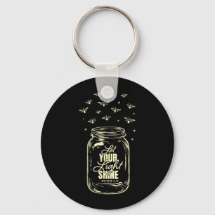 Let Your Light Shine Firefly Key Ring