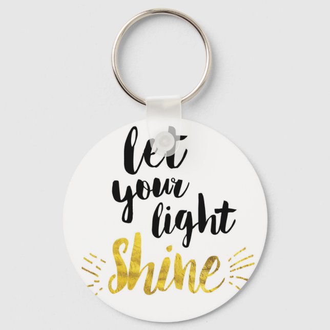 Let Your Light Shine Key Ring (Front)