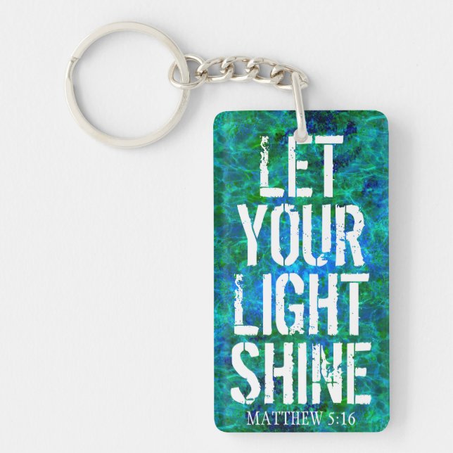 LET YOUR LIGHT SHINE   KEY RING (Front)