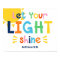 Let Your Light Shine Kids Christian Bible Verse Po