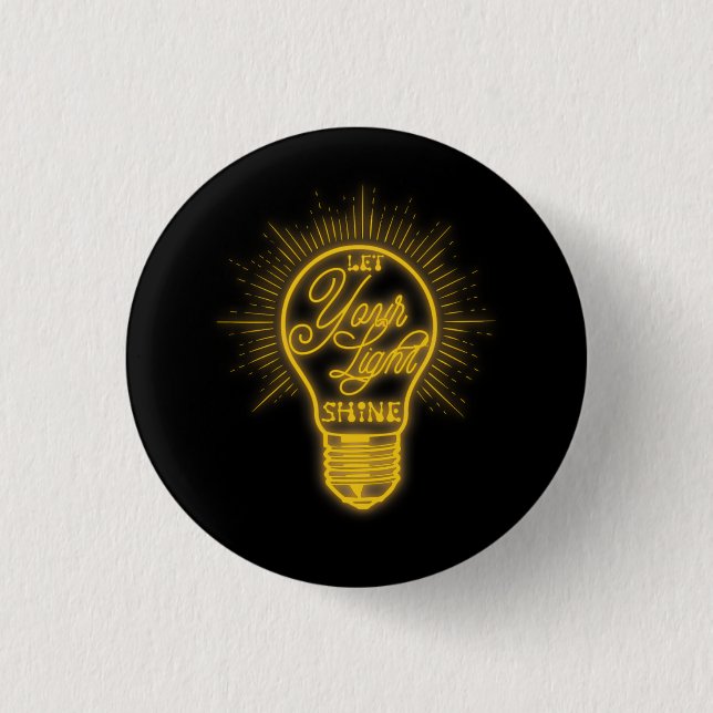 Let Your Light Shine Light Bulb Graphic Bright You 3 Cm Round Badge (Front)
