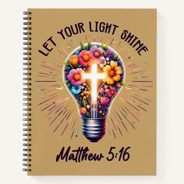 Let Your Light Shine | Matthew 5:16 Christian Notebook (Front)