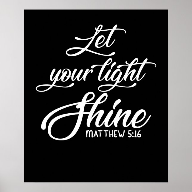 Let Your Light Shine Matthew  Christian Poster (Front)