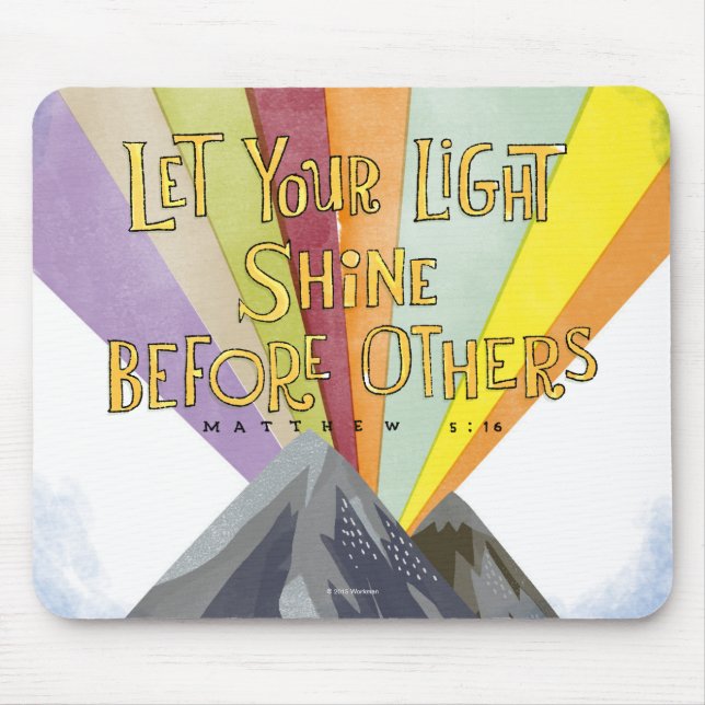 Let Your Light Shine Mouse Pad (Front)