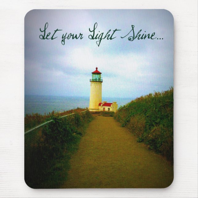 Let Your Light Shine... Mouse Pad (Front)
