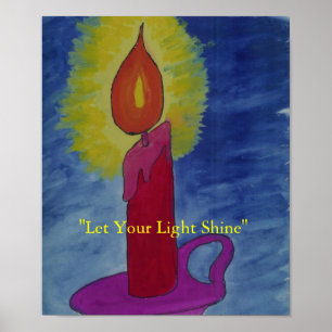 "Let Your Light Shine" Poster