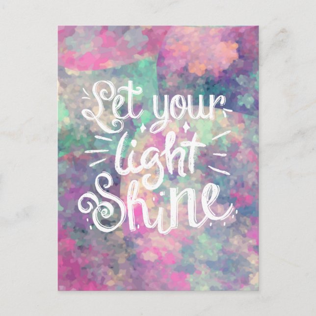 Let Your Light Shine Quote - Abstract Watercolor Postcard (Front)