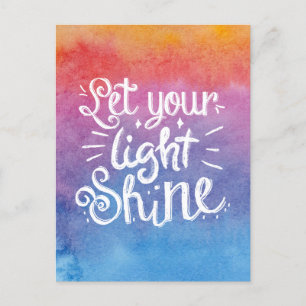 Let Your Light Shine Quote - Watercolor Postcard