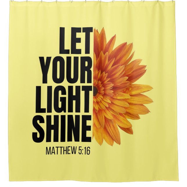 LET YOUR LIGHT SHINE   SHOWER CURTAIN (Front)