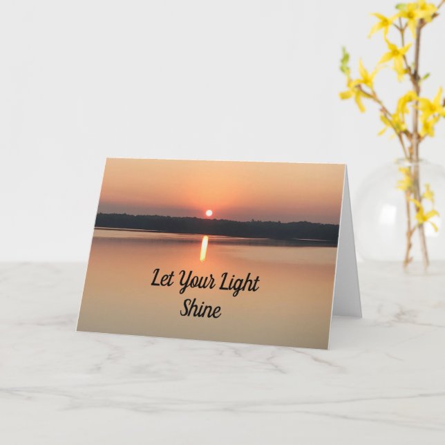 Let Your Light Shine Sunset Greeting Card (Yellow Flower)