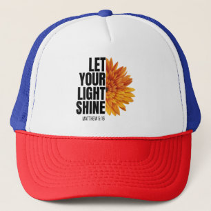 LET YOUR LIGHT SHINE TRUCKER HAT