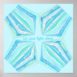 Let your light shine, turquoise gems poster