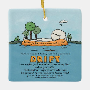 Let Your Mind Drift Ceramic Ornament