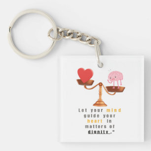 "Let Your Mind Guide Your Heart – Inspirational Ke Key Ring