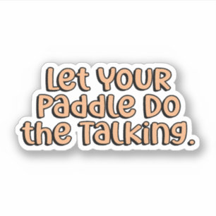 Let Your Paddle do the Talking Orange Pickleball 