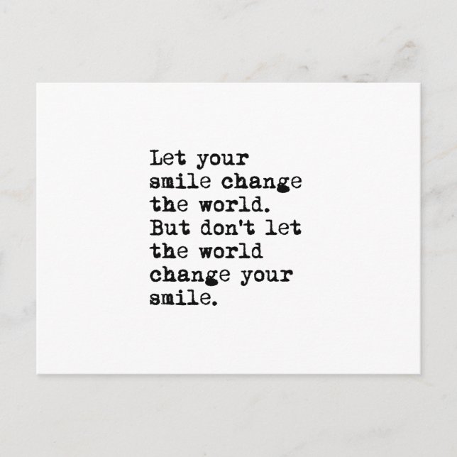 Let Your Smile Change The World Postcard (Front)