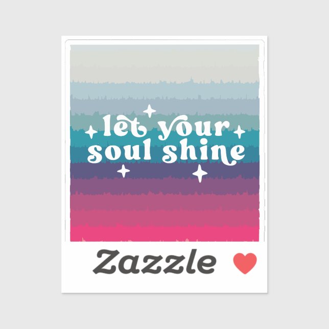 Let Your Soul Shine (Sheet)