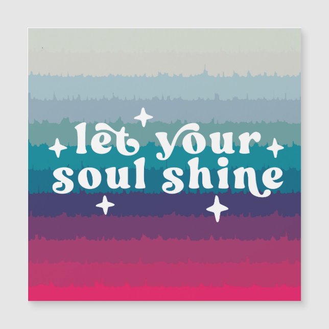 Let Your Soul Shine (Front)