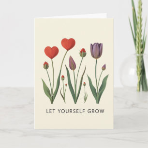 Let Yourself Grow Floral Heart Tulips Art Card