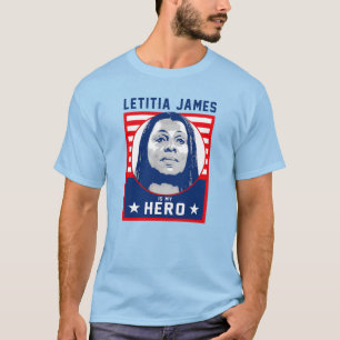 Letitia James is my Hero T-Shirt