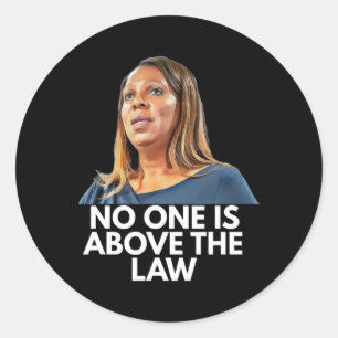 Letitia James. Nobody Is Above The Law Classic Round Sticker