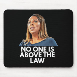 Letitia James. Nobody Is Above The Law Mouse Pad