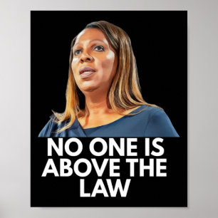Letitia James. Nobody Is Above The Law Poster