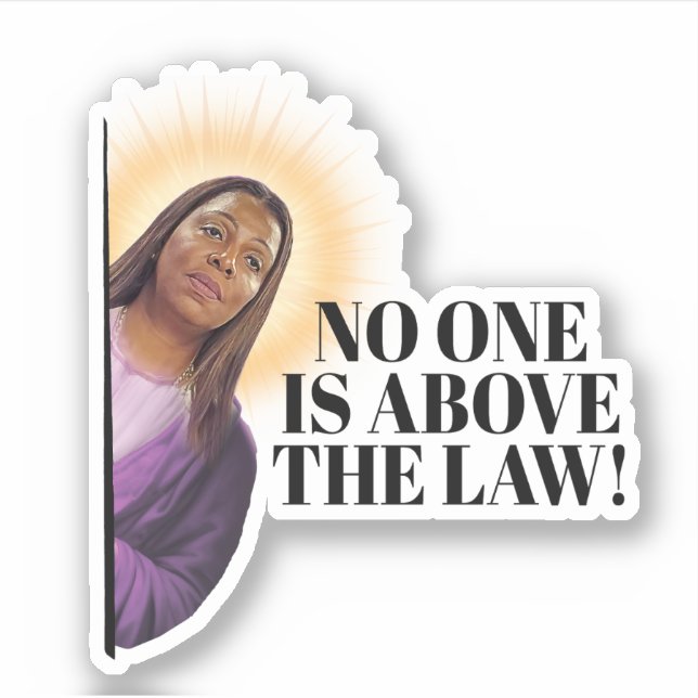 Letitia James Quote - No one is above the law (Front)