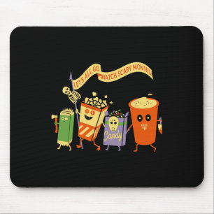 Let's All Go Watch Scary Movies Funny Popcoin Hall Mouse Pad