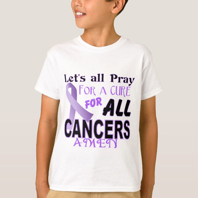 Let's All Pray For a Cure Cancer Awareness Apparel T-Shirt (Front)