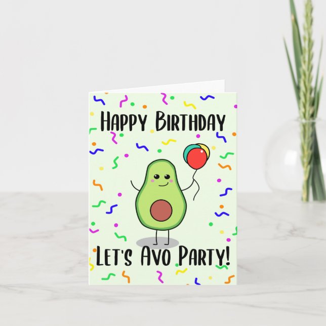 Let's Avo Party- Funny Avocado Birthday Card (Front)
