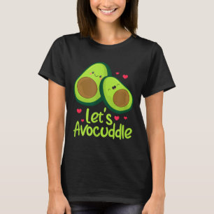 Lets Avocuddle Cute Avocado Couple Valentines Day T-Shirt