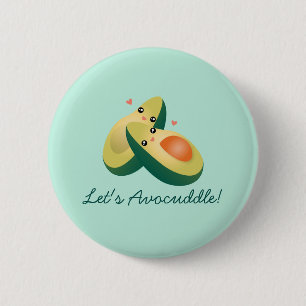 Let's Avocuddle Funny Cute Avocados Pun Humour 6 Cm Round Badge