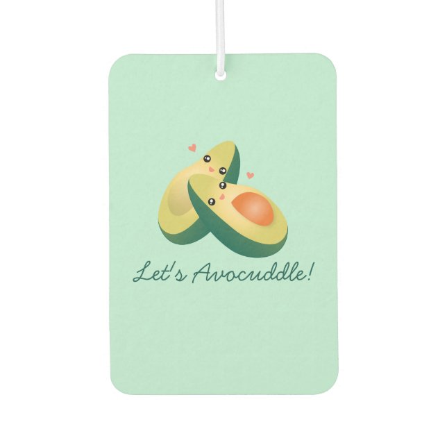 Let's Avocuddle Funny Cute Avocados Pun Humour Car Air Freshener (Front)