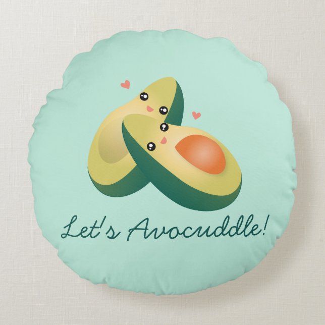 Let's Avocuddle Funny Cute Avocados Pun Humour Round Cushion (Front)