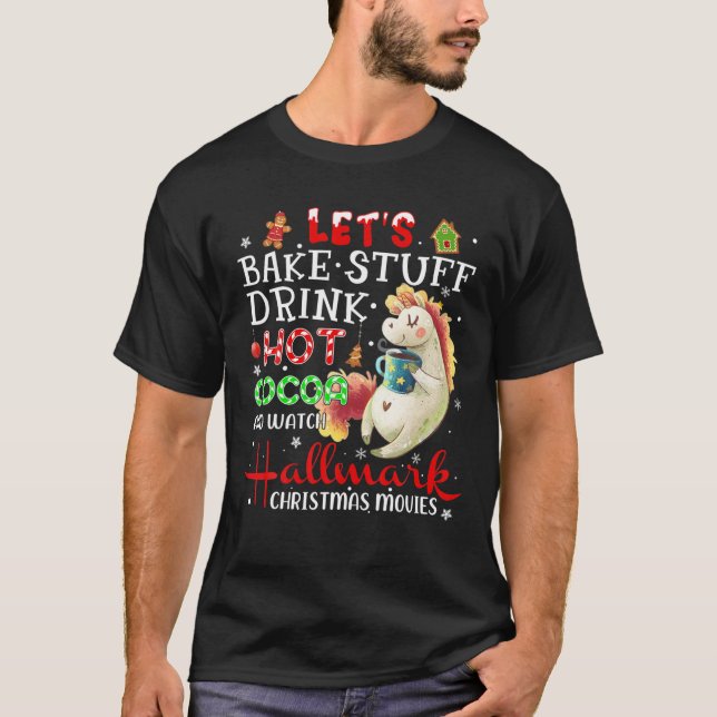 Let's Bake Stuff Drink Hot Cocoa T-Shirt (Front)