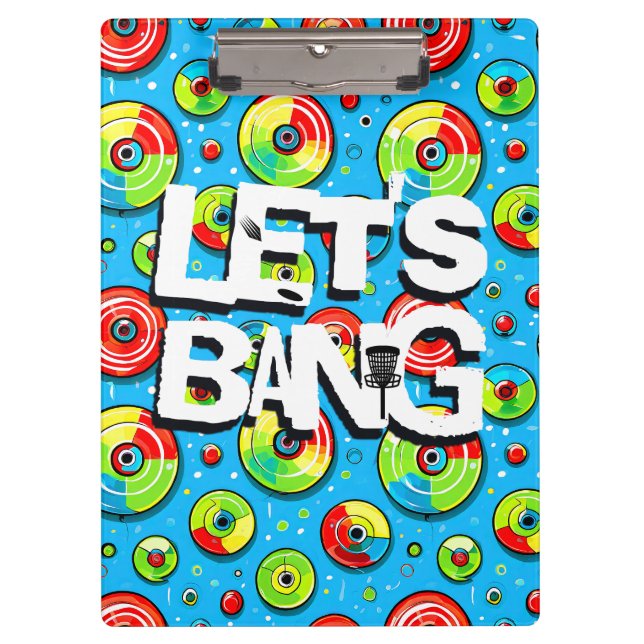 Let's Bang | Disc Golf Themed Clipboard (Front)