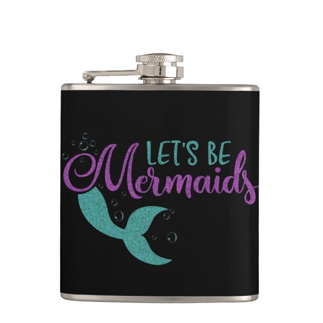 Let's be mermaids Purple Teal Glitter Texture Hip Flask (Front)