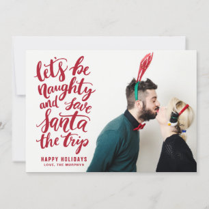 Let's be Naughty Red Hand Lettered Funny Holiday