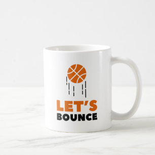 Let's Bounce Coffee Mug